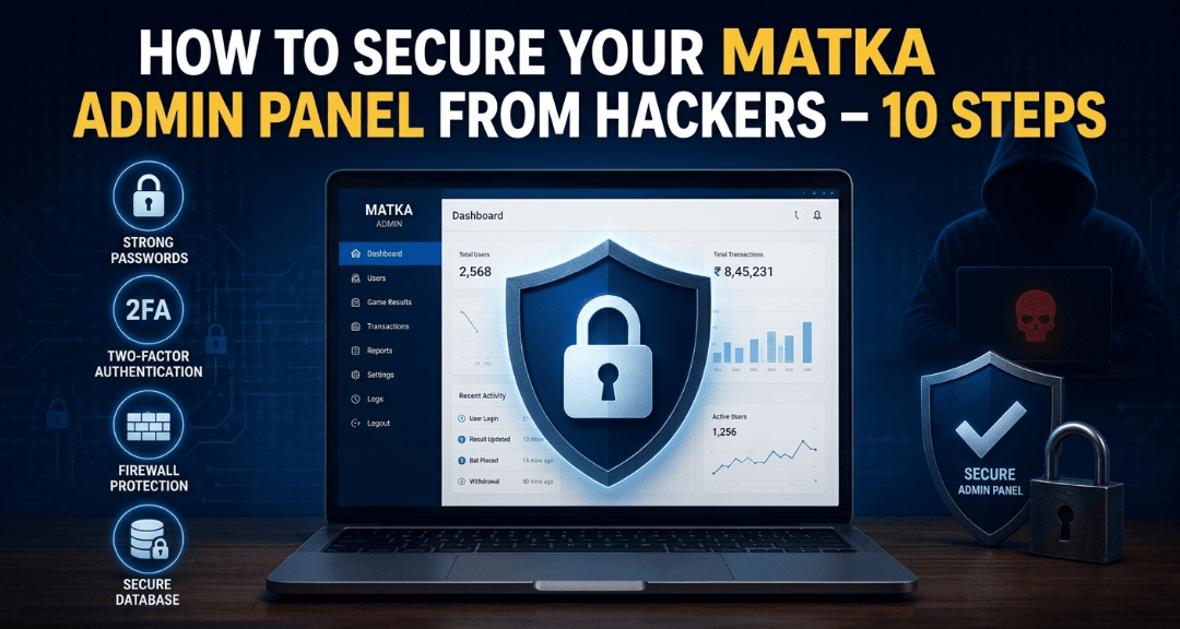 How to Secure Your Matka Admin Panel from Hackers – 10 Steps — blog cover image
